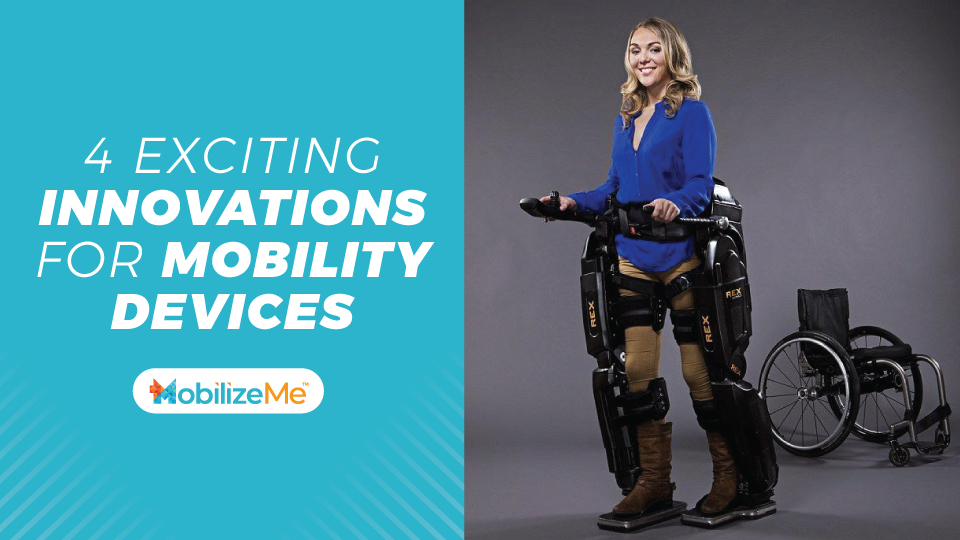 Four Exciting Innovations We Love To See In Mobility Devices